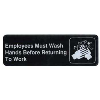 WINCO 3&quot; X 9&quot; SIGN (EMPLOYEES MUST WASH HANDS BEFORE RETURNI